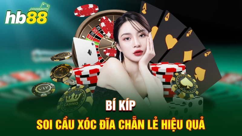 Bí kíp soi cầu xóc đĩa chẵn lẻ hiệu quả