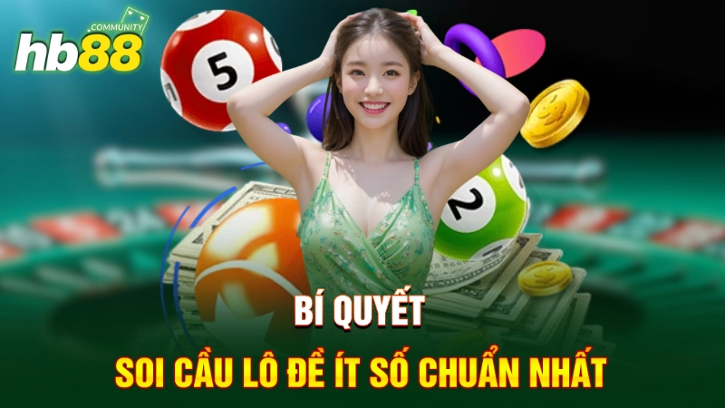 Bí quyết soi cầu lô đề ít số chuẩn nhất